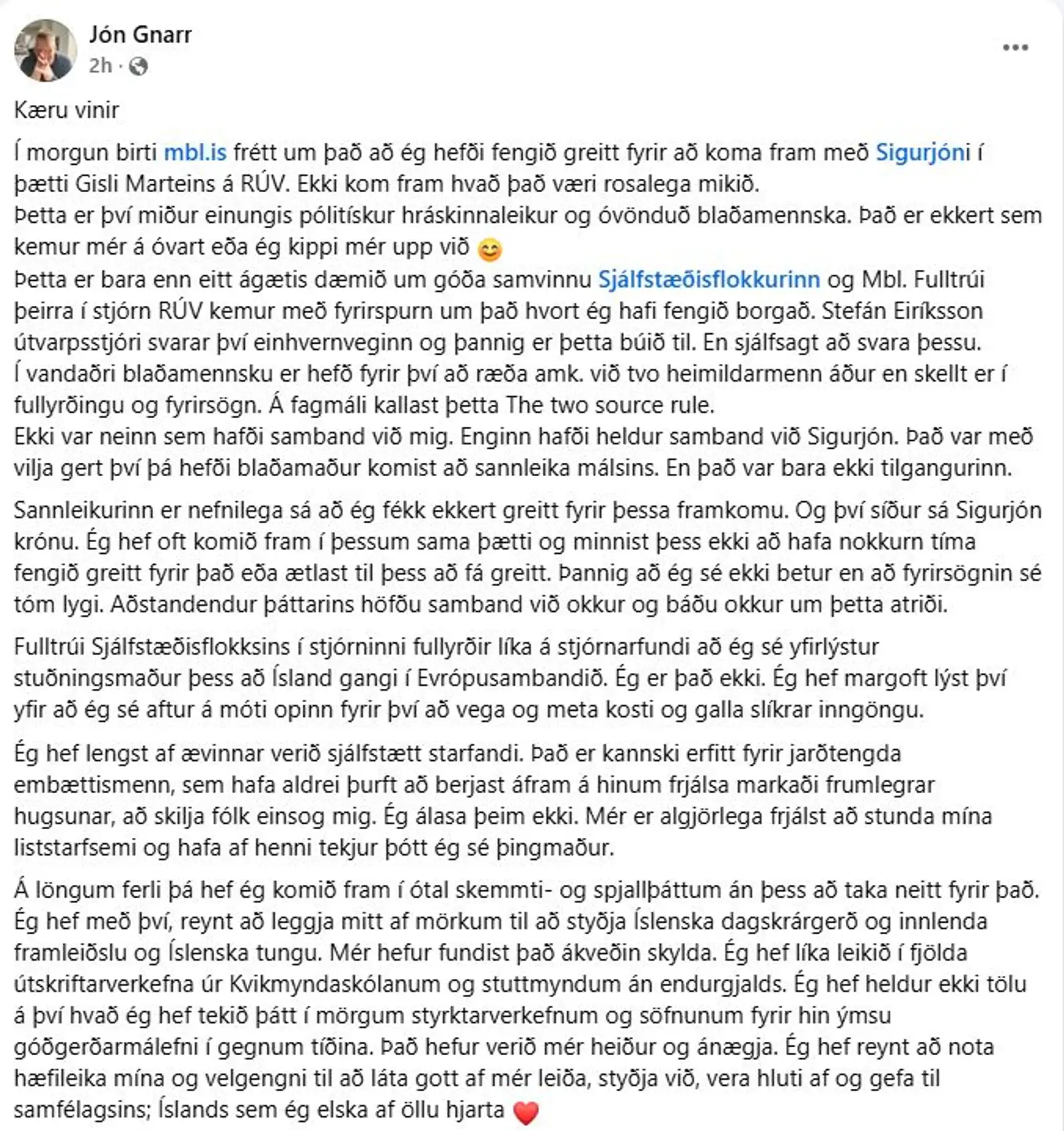 Yfirlýsing Jóns Gnarr 30. apríl 2026 þar sem hann segir ekkert hæft í þeim fréttum mbl.is að hann hafi fengið greitt fyrir að koma fram í þættinum Vikan með Gísla Marteini á RÚV 20. mars.